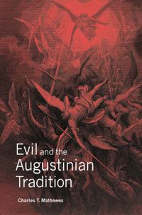 Cover image for Evil and the Augustinian Tradition