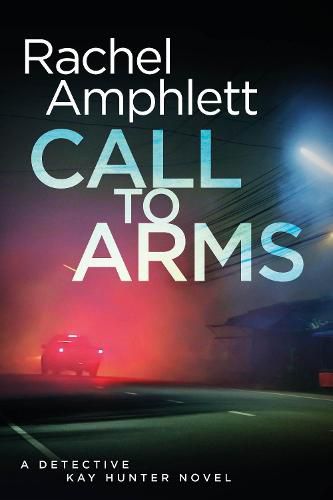 Call to Arms: A Detective Kay Hunter Crime Thriller