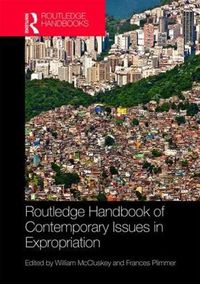 Cover image for Routledge Handbook of Contemporary Issues in Expropriation