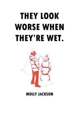 Cover image for They Look Worse When They'Re Wet.
