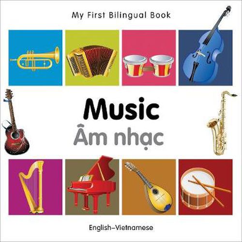 Cover image for My First Bilingual Book - Music: English-vietnamese