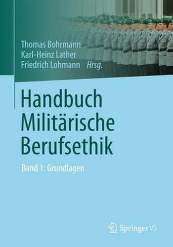 Cover image for Handbuch Militarische Berufsethik: Band 1: Grundlagen