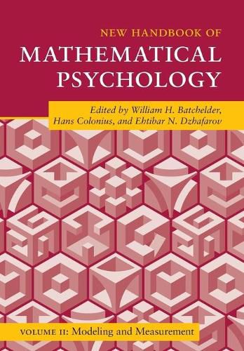 Cover image for New Handbook of Mathematical Psychology: Volume 2, Modeling and Measurement