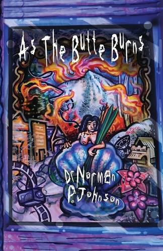 Cover image for As the Butte Burns