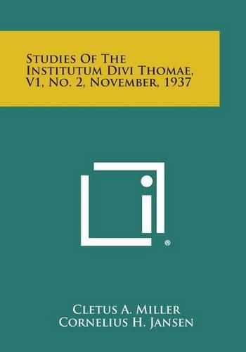 Cover image for Studies of the Institutum Divi Thomae, V1, No. 2, November, 1937