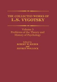 Cover image for The Collected Works of L. S. Vygotsky: Problems of the Theory and History of Psychology