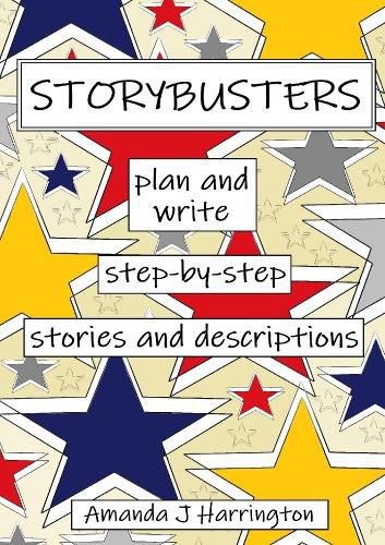 Cover image for Storybusters Plan and Write Step-by-step Stories and Descriptions