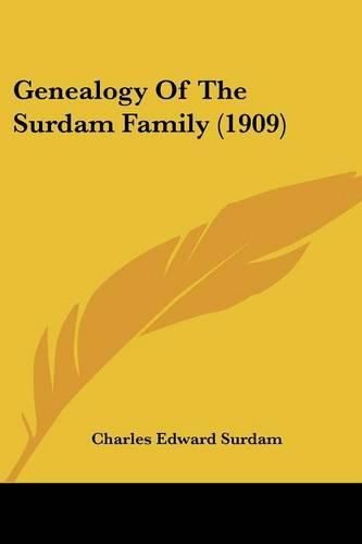 Cover image for Genealogy of the Surdam Family (1909)