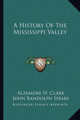 A History of the Mississippi Valley