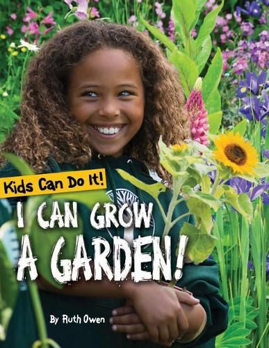 Cover image for I Can Grow a Garden!