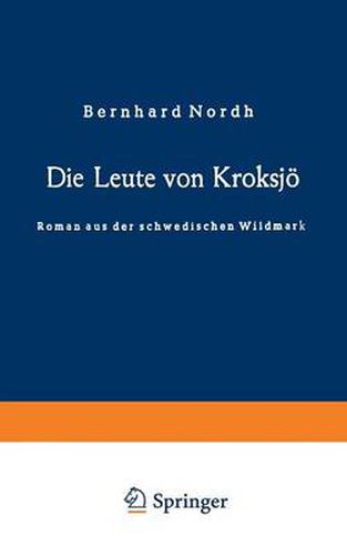 Cover image for Die Leute Von Kroksjoe: Roman Aus Der Schwedischen Wildmark