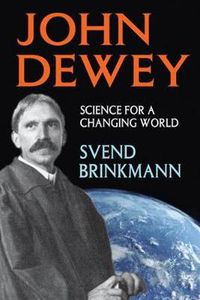 Cover image for John Dewey: Science for a Changing World