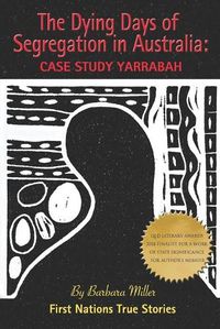 Cover image for The Dying Days of Segregation in Australia: Case Study Yarrabah