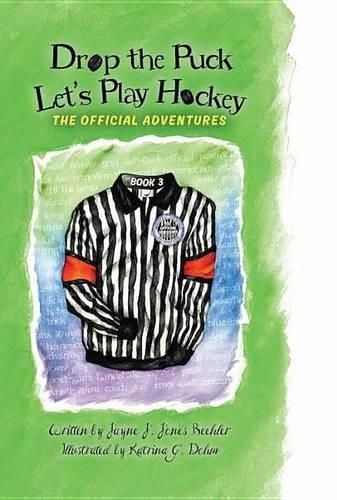 Cover image for Drop the Puck, Let's Play Hockey