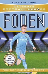 Cover image for Foden (Ultimate Football Heroes - The No.1 football series): Collect them all!
