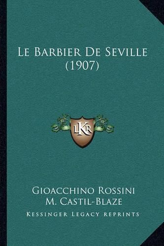 Le Barbier de Seville (1907)