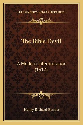 The Bible Devil: A Modern Interpretation (1917)