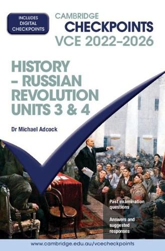 Cover image for Cambridge Checkpoints VCE Russian Revolution Units 3&4 2022-2026