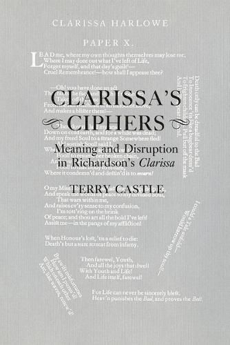 Cover image for Clarissa's Ciphers: Meaning and Disruption in Richardson's Clarissa