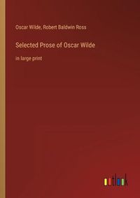 Cover image for Selected Prose of Oscar Wilde