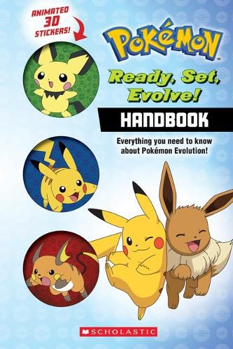 Ready, Set, Evolve! Handbook (Pokemon) (Media Tie-In): With Lenticular Stickers