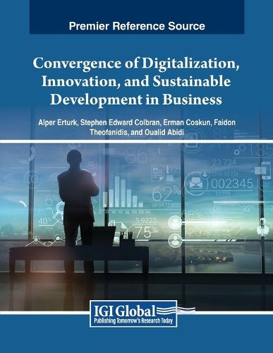 Cover image for Convergence of Digitalization, Innovation, and Sustainable Development in Business