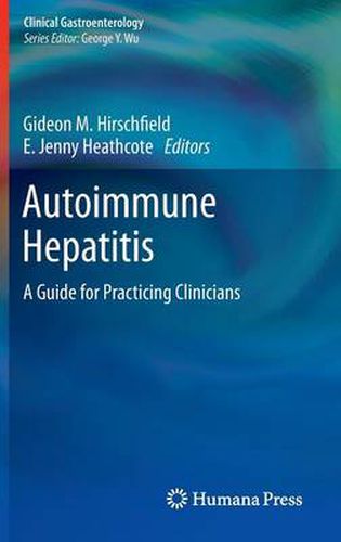Cover image for Autoimmune Hepatitis: A Guide for Practicing Clinicians