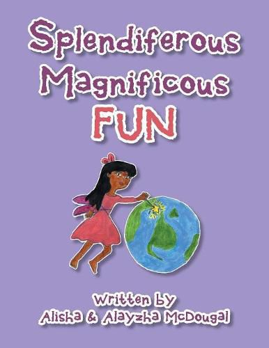 Cover image for Splendiferous Magnificous Fun