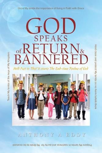 Cover image for GOD Speaks of Return and Bannered