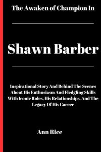 Cover image for The Awaken champion in shawn Barber