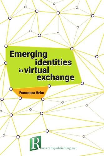 Cover image for Emerging identities in virtual exchange