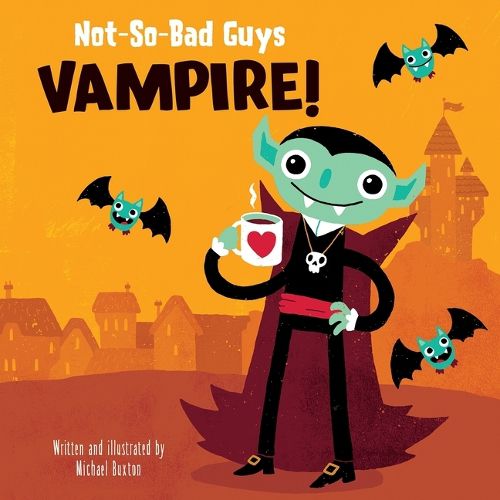 Cover image for Not-So-Bad Guys Vampire!