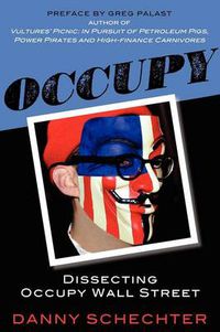 Cover image for Occupy: Dissecting Occupy Wall Street