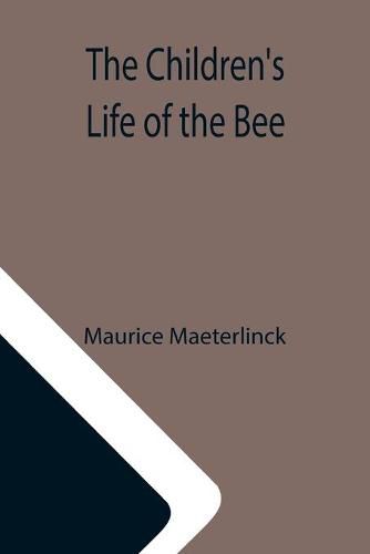 Cover image for The Children's Life of the Bee