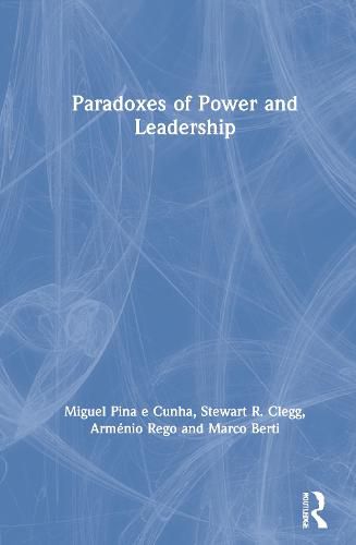 Cover image for Paradoxes of Power and Leadership