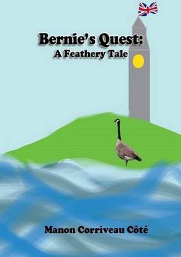 Cover image for Bernie's Quest: A Feathery Tale