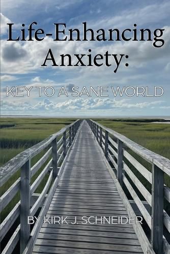 Cover image for Life Enhancing Anxiety