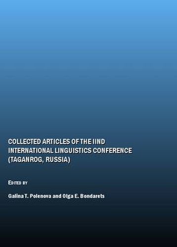 Cover image for Collected Articles of the IInd International Linguistics Conference (Taganrog, Russia)