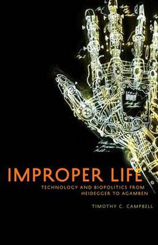 Cover image for Improper Life: Technology and Biopolitics from Heidegger to Agamben