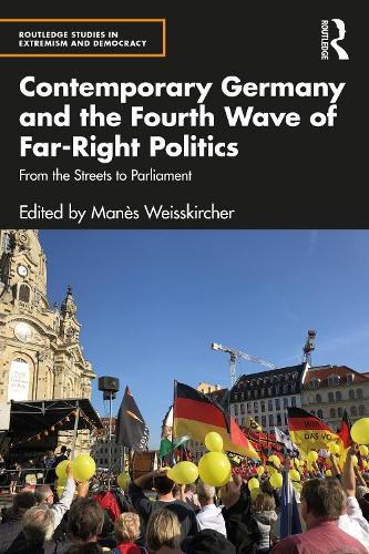 Cover image for Contemporary Germany and the Fourth Wave of Far-Right Politics
