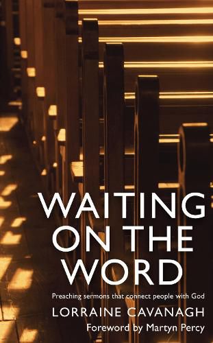 Cover image for Waiting on the Word: Preaching sermons that connect people with God