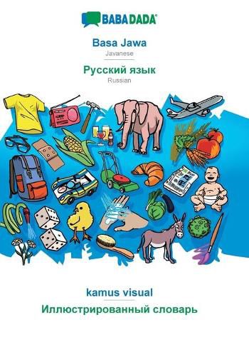Cover image for BABADADA, Basa Jawa - Russian (in cyrillic script), kamus visual - visual dictionary (in cyrillic script): Javanese - Russian (in cyrillic script), visual dictionary