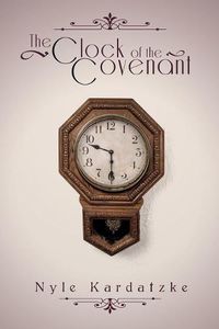 Cover image for The Clock of the Covenant