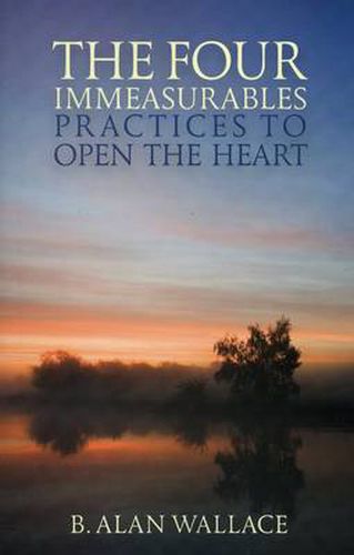 The Four Immeasurables: Practices to Open the Heart