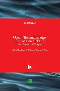 Cover image for Ocean Thermal Energy Conversion (OTEC): Past, Present, and Progress