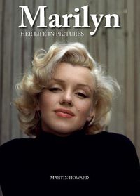 Cover image for Marilyn: Her Life in Pictures