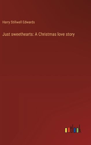 Cover image for Just sweethearts