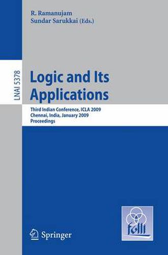 Cover image for Logic and Its Applications: Third Indian Conference, ICLA 2009, Chennai, India, January 7-11, 2009, Proceedings