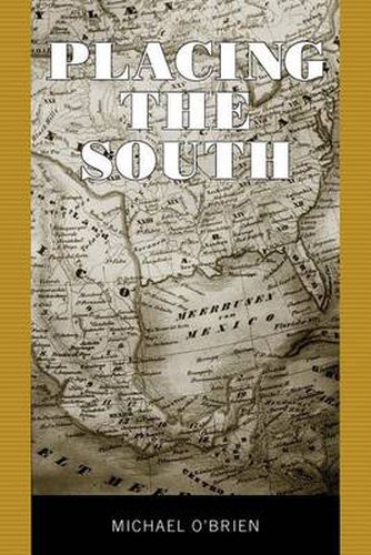 Cover image for Placing the South