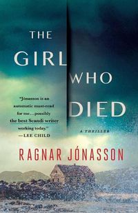 Cover image for The Girl Who Died: A Thriller
